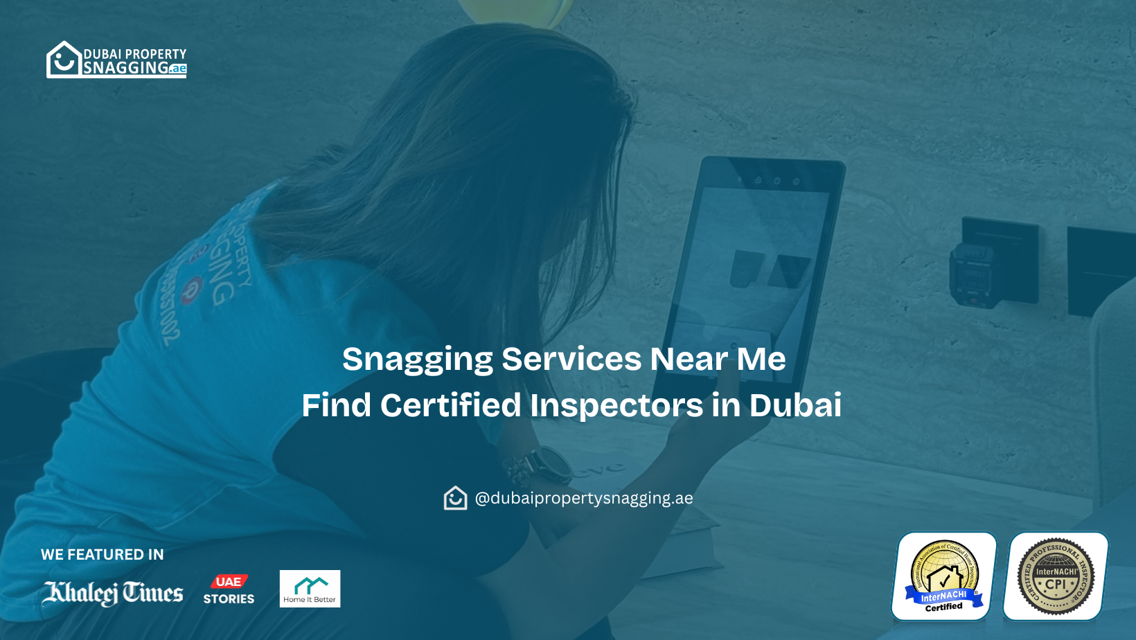 Snagging Services Near Me Find Certified Inspectors in Dubai